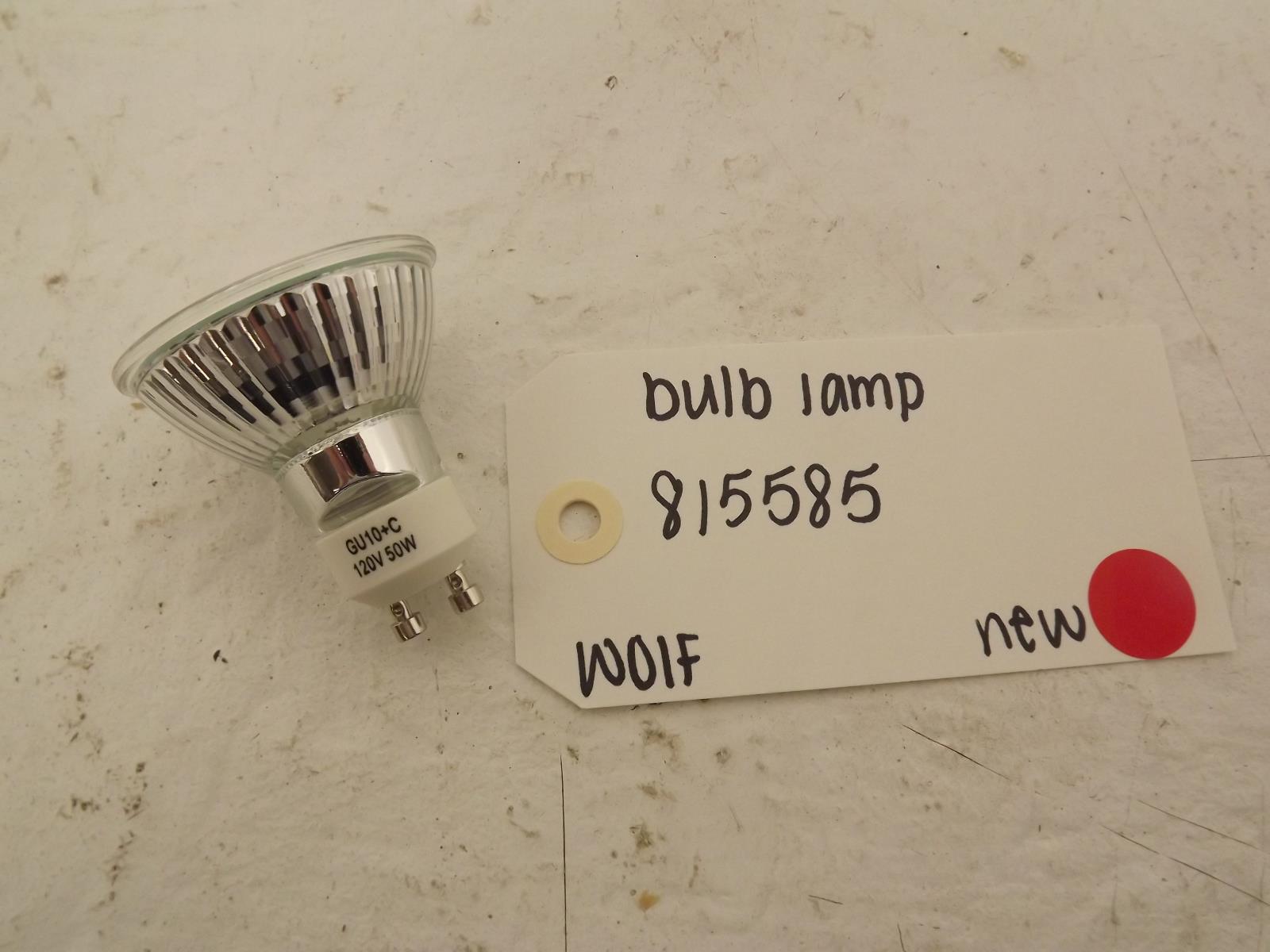Wolf Range 815585 Bulb Lamp New Wolf Range 815585 Bulb Lamp New